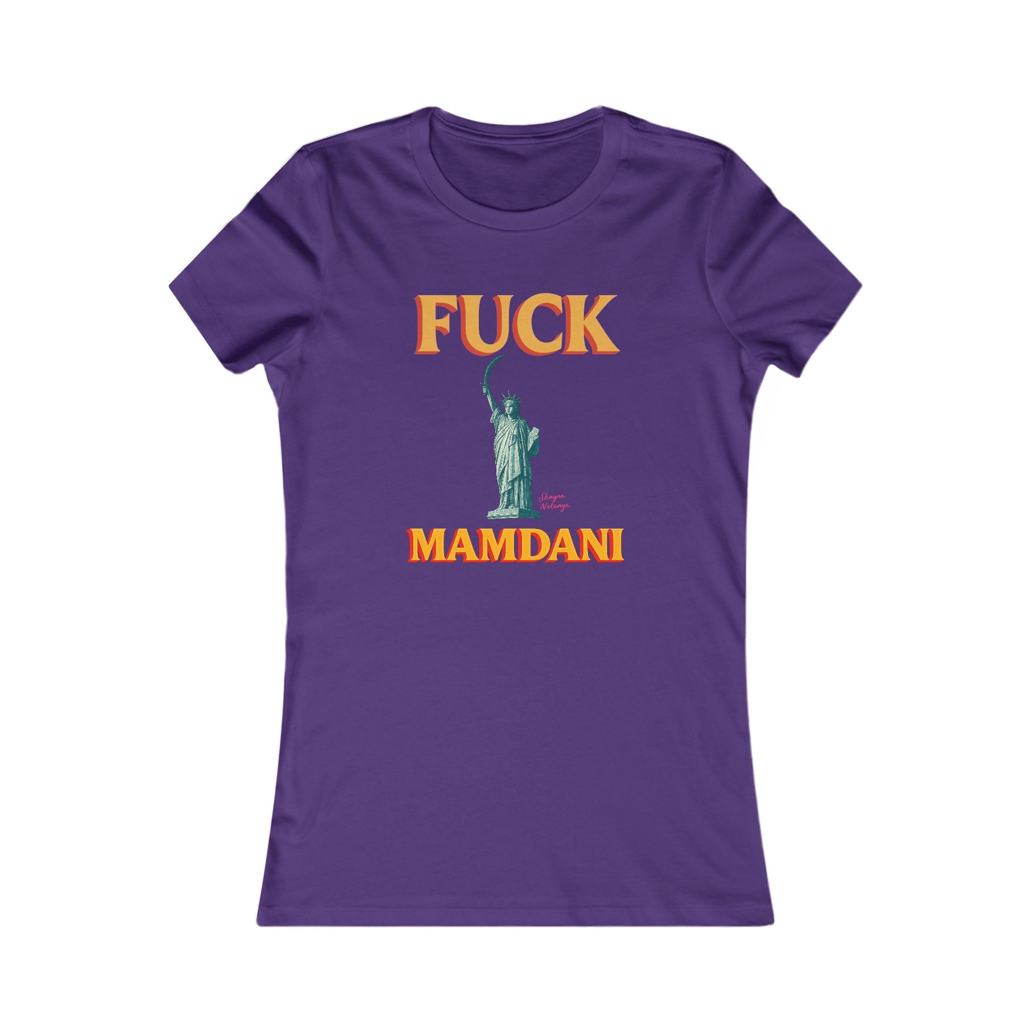 "Fuck Mamdani" Women's Favorite Tee
