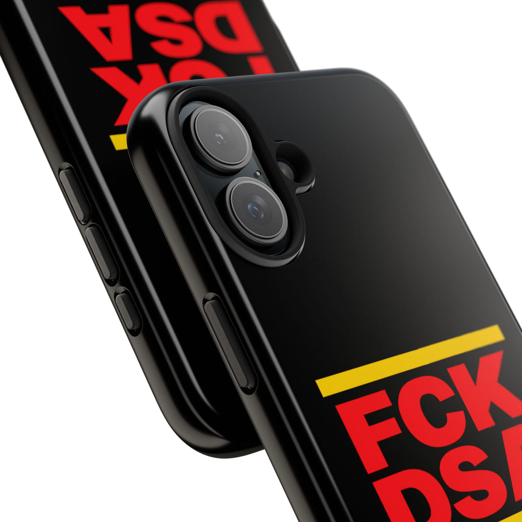 FCK DSA Tough Phone Case