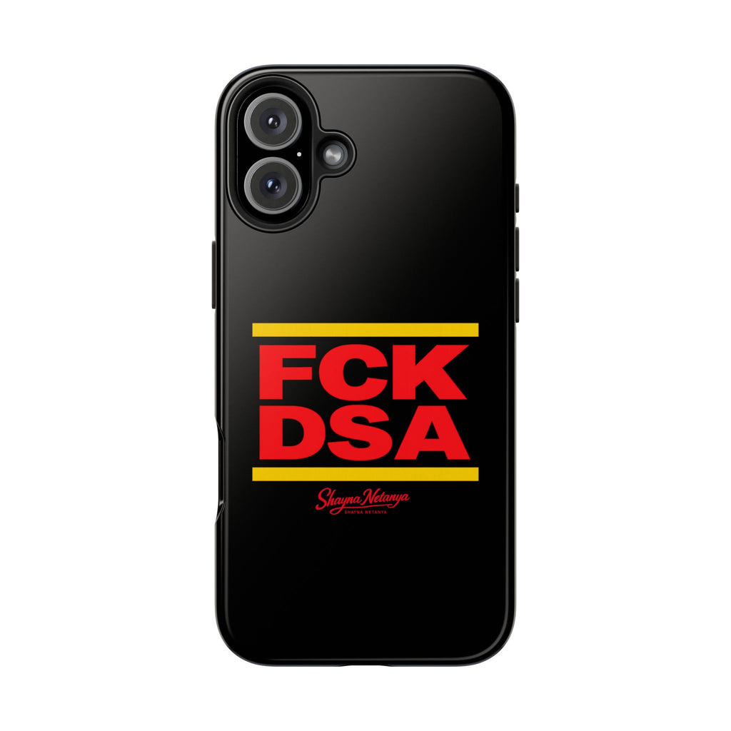 FCK DSA Tough Phone Case
