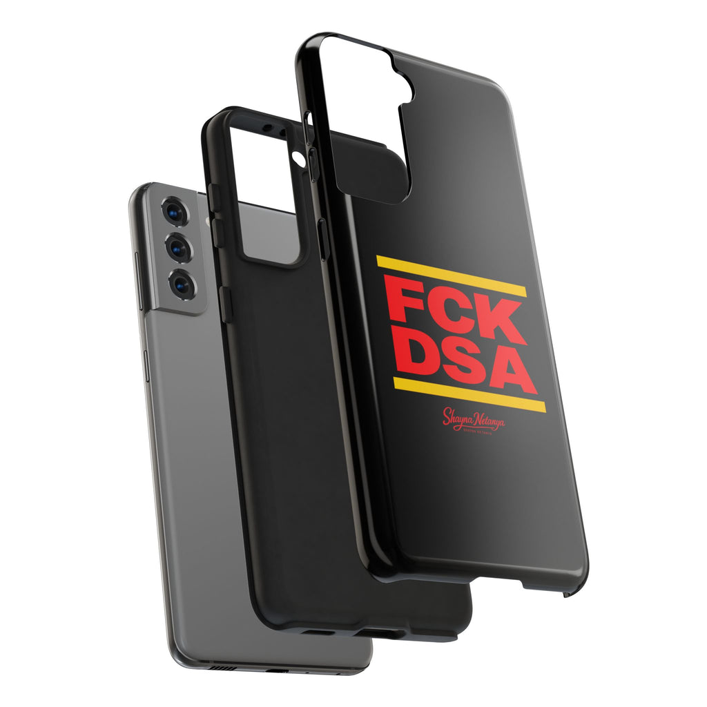 FCK DSA Tough Phone Case