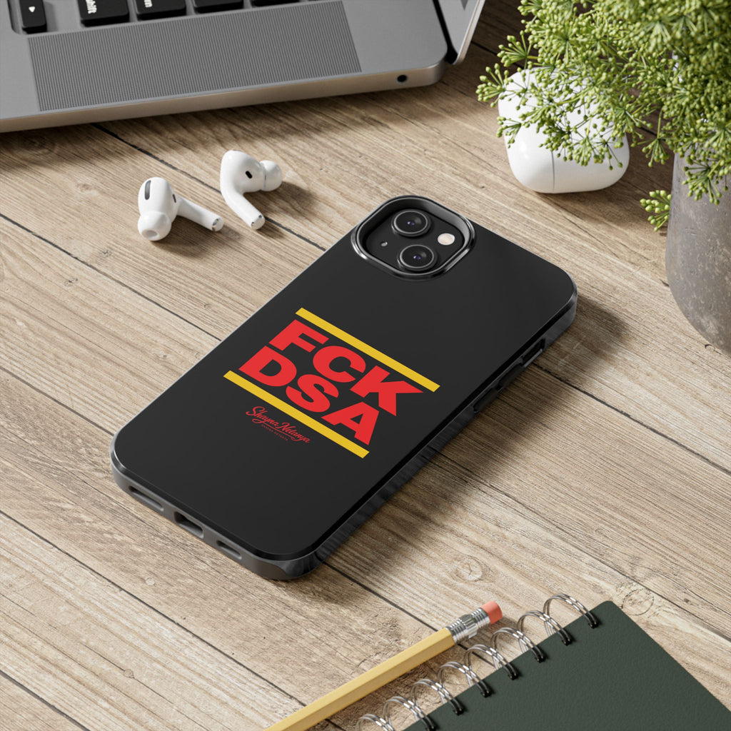 FCK DSA Tough Phone Case