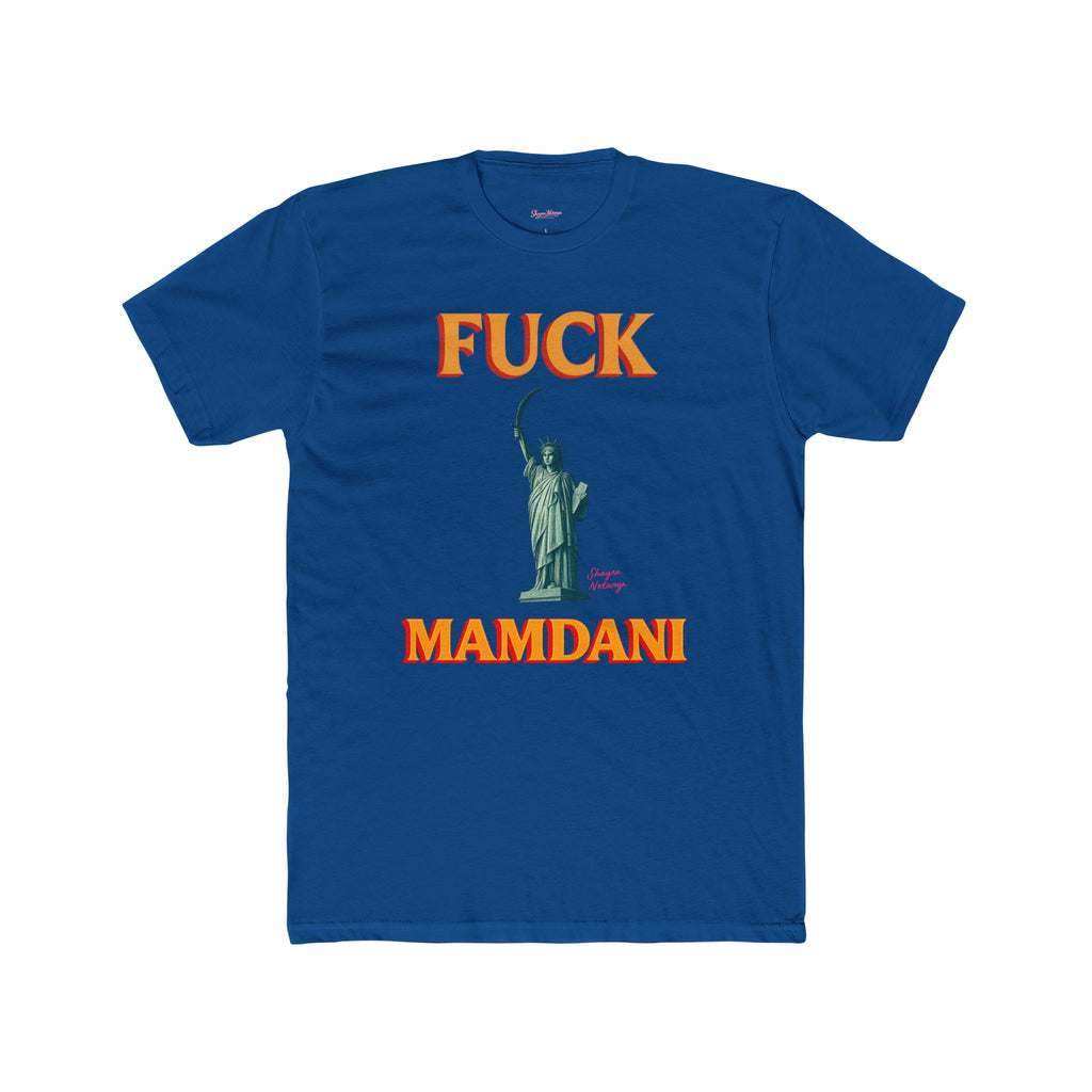 “Fuck Mamdani” men’s tee