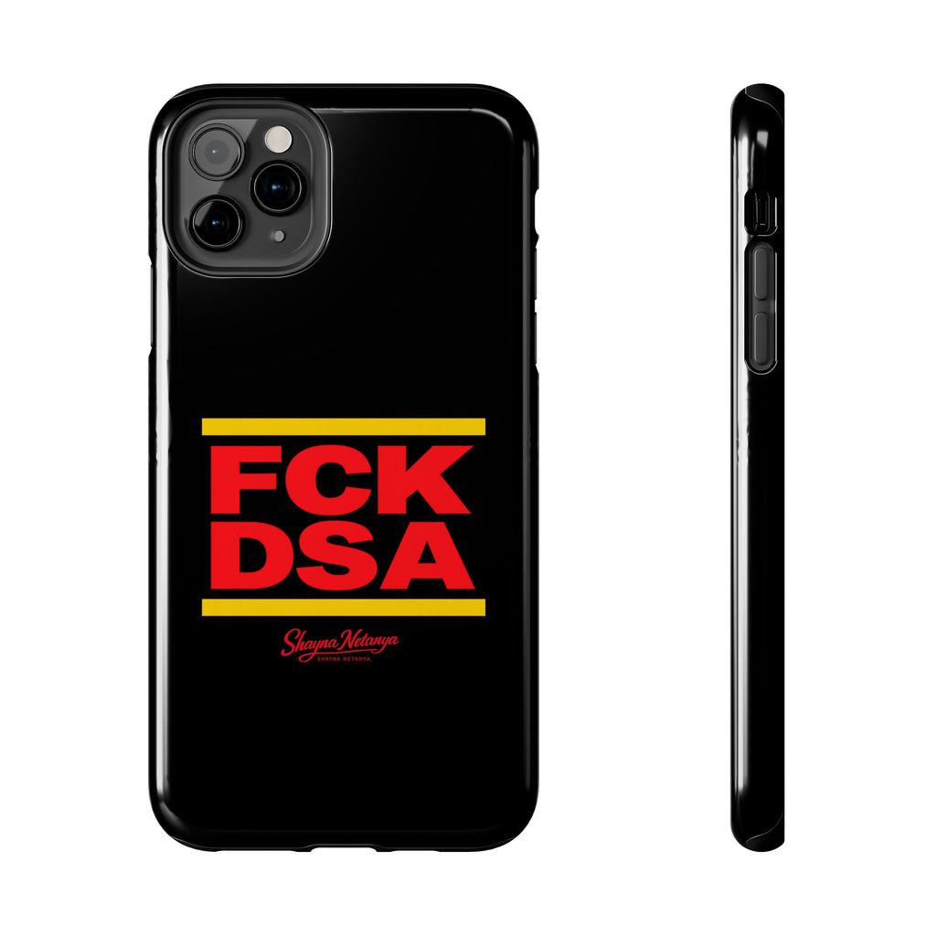 FCK DSA Tough Phone Case