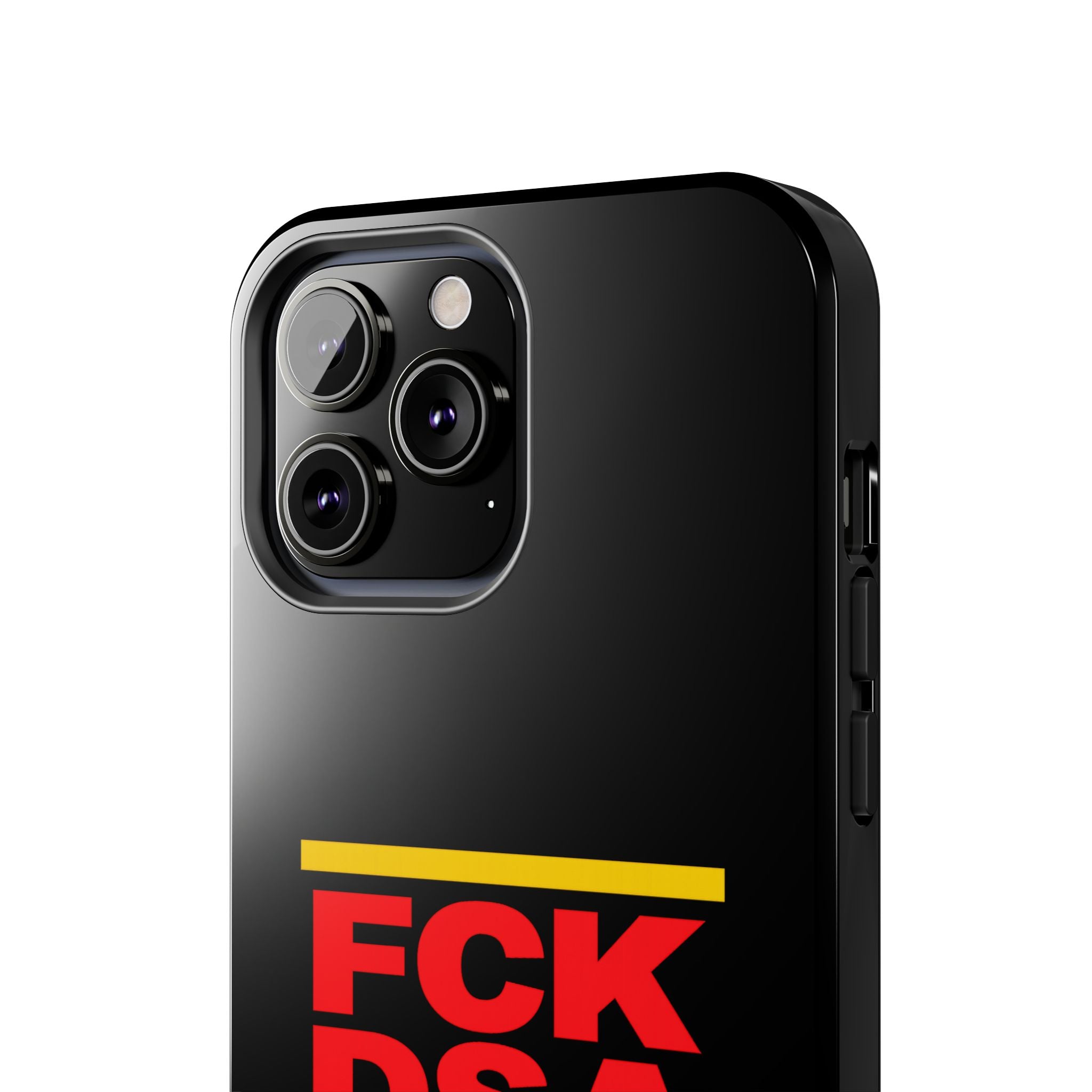 FCK DSA Tough Phone Case