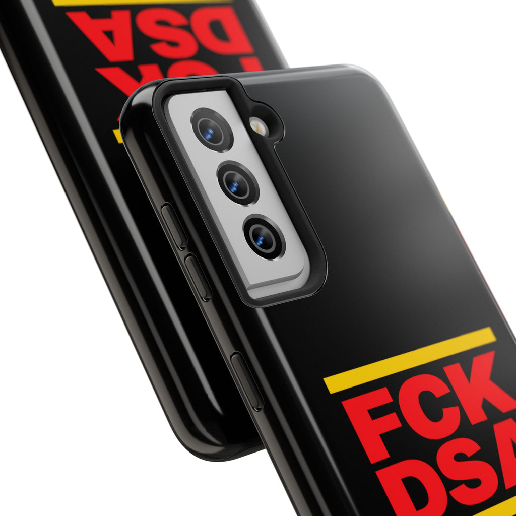 FCK DSA Tough Phone Case