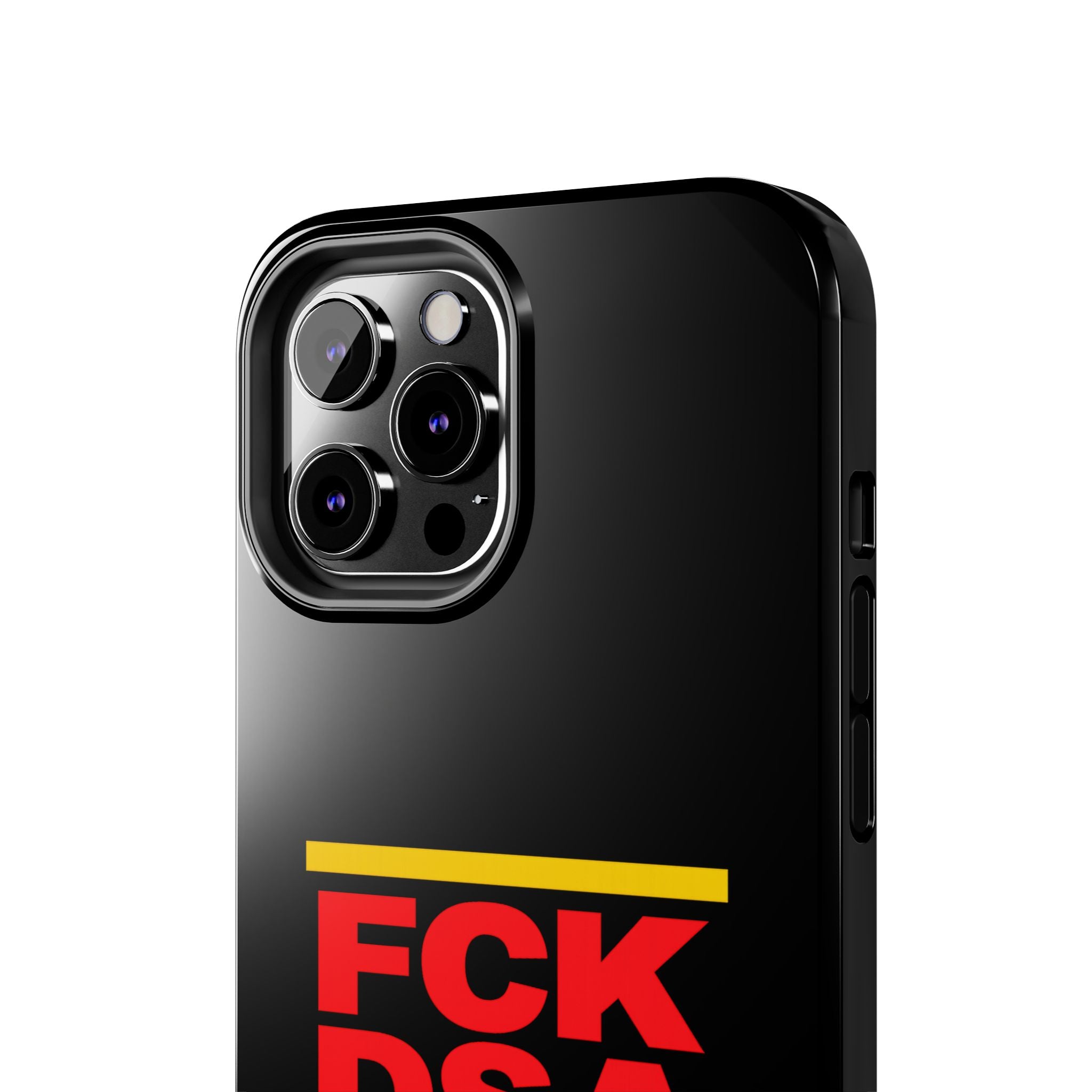 FCK DSA Tough Phone Case