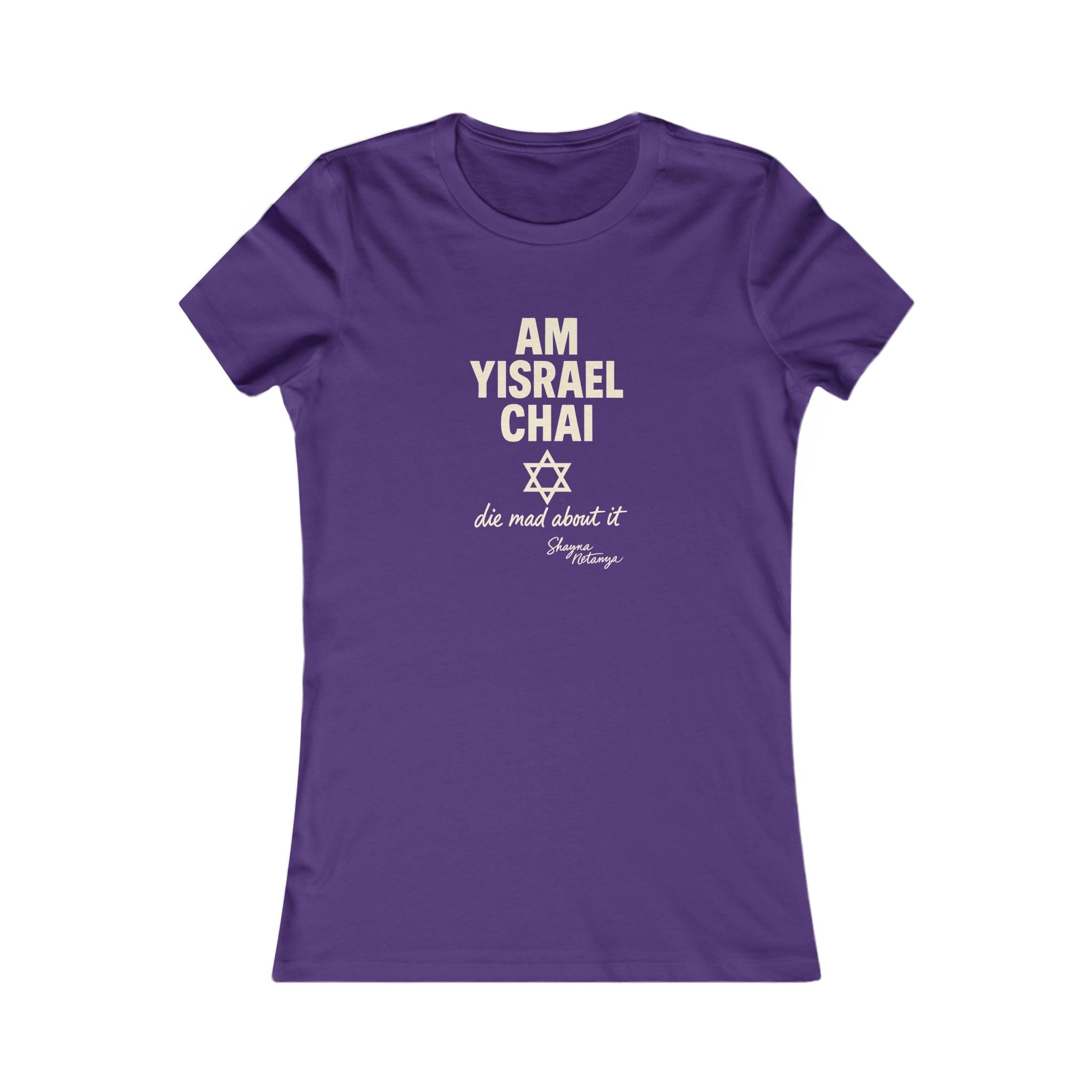 Am Yisrael Chai – She Mad About It Women's Fitted T-Shirt