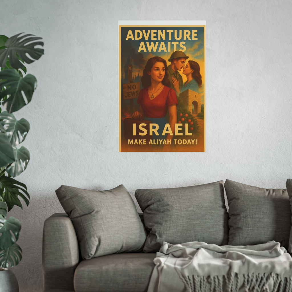 Adventure Awaits: Make Aliyah Today! Vintage Israel Poster Satin and Archival Matte Posters