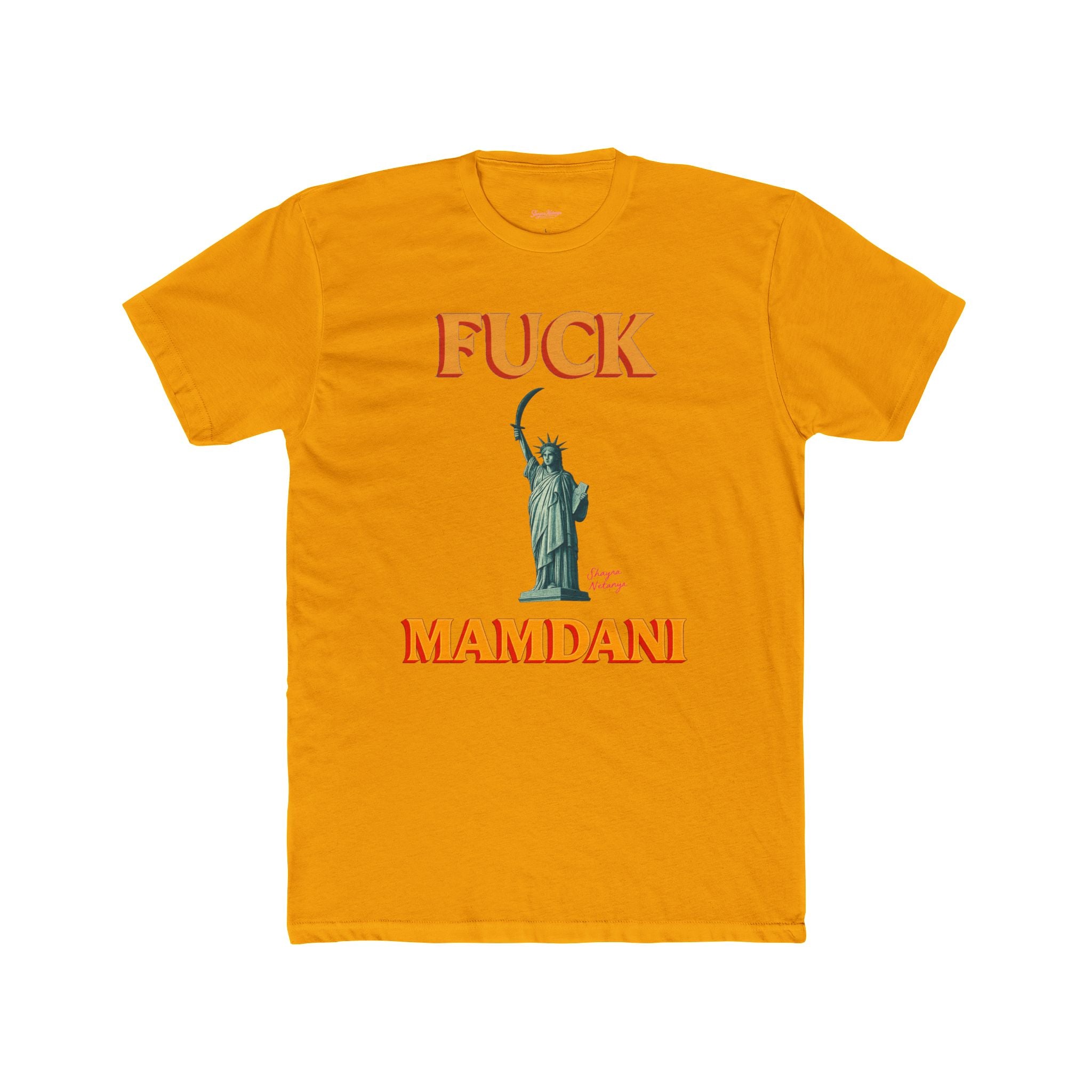 “Fuck Mamdani” men’s tee