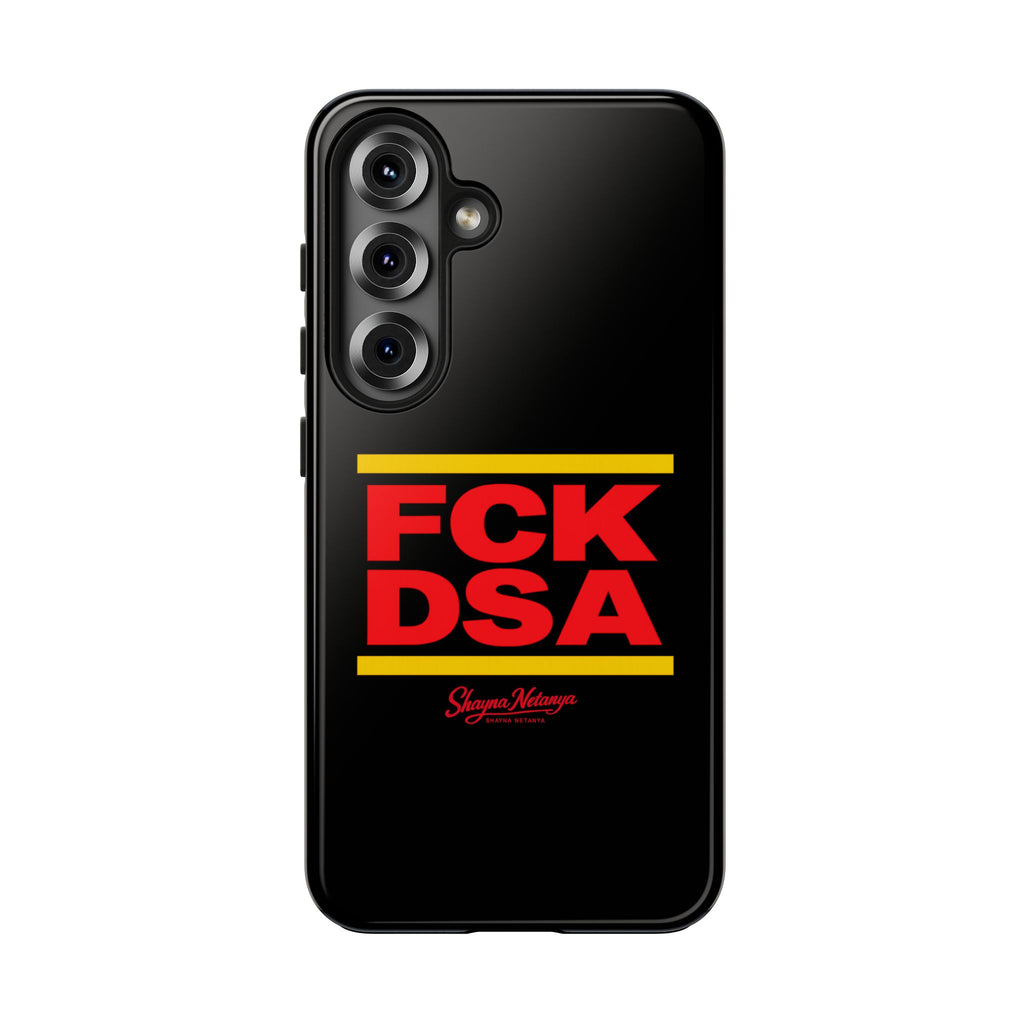 FCK DSA Tough Phone Case