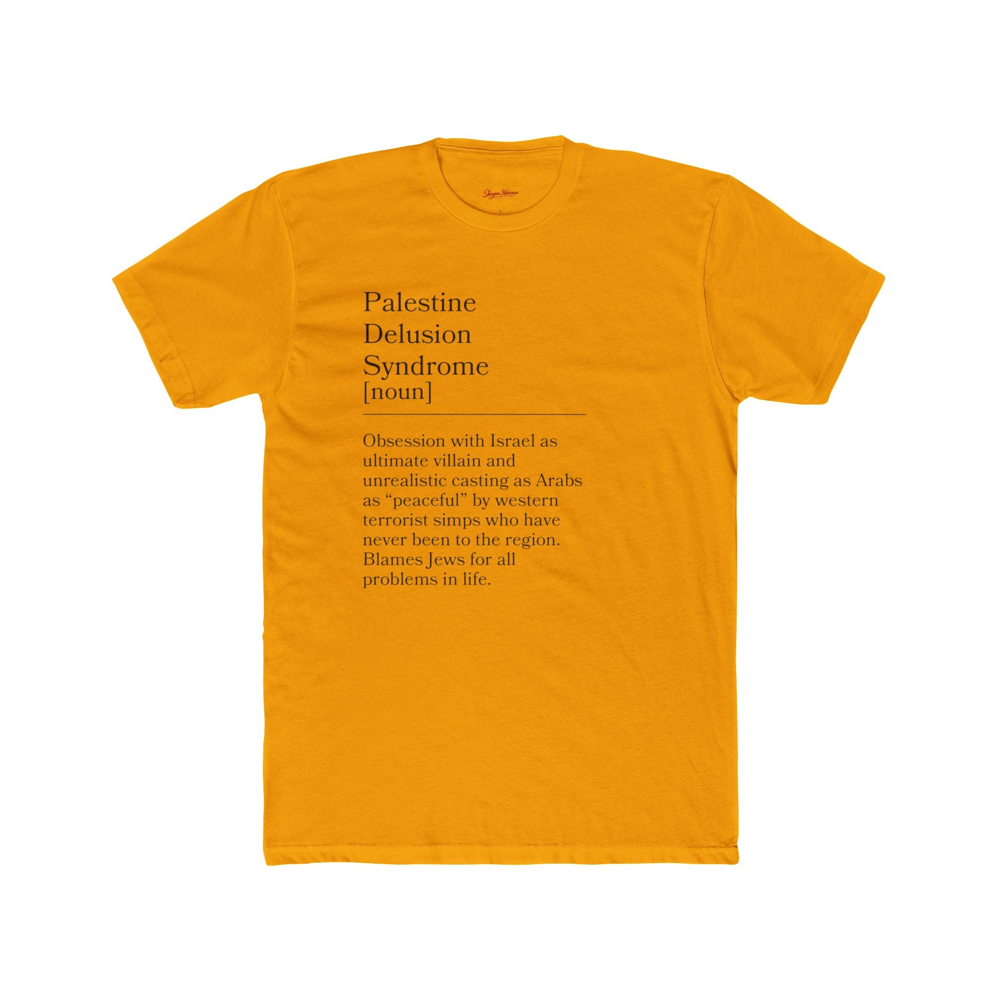 Palestine Delusion Syndrome Political Satire Unisex Cotton Crew Tee