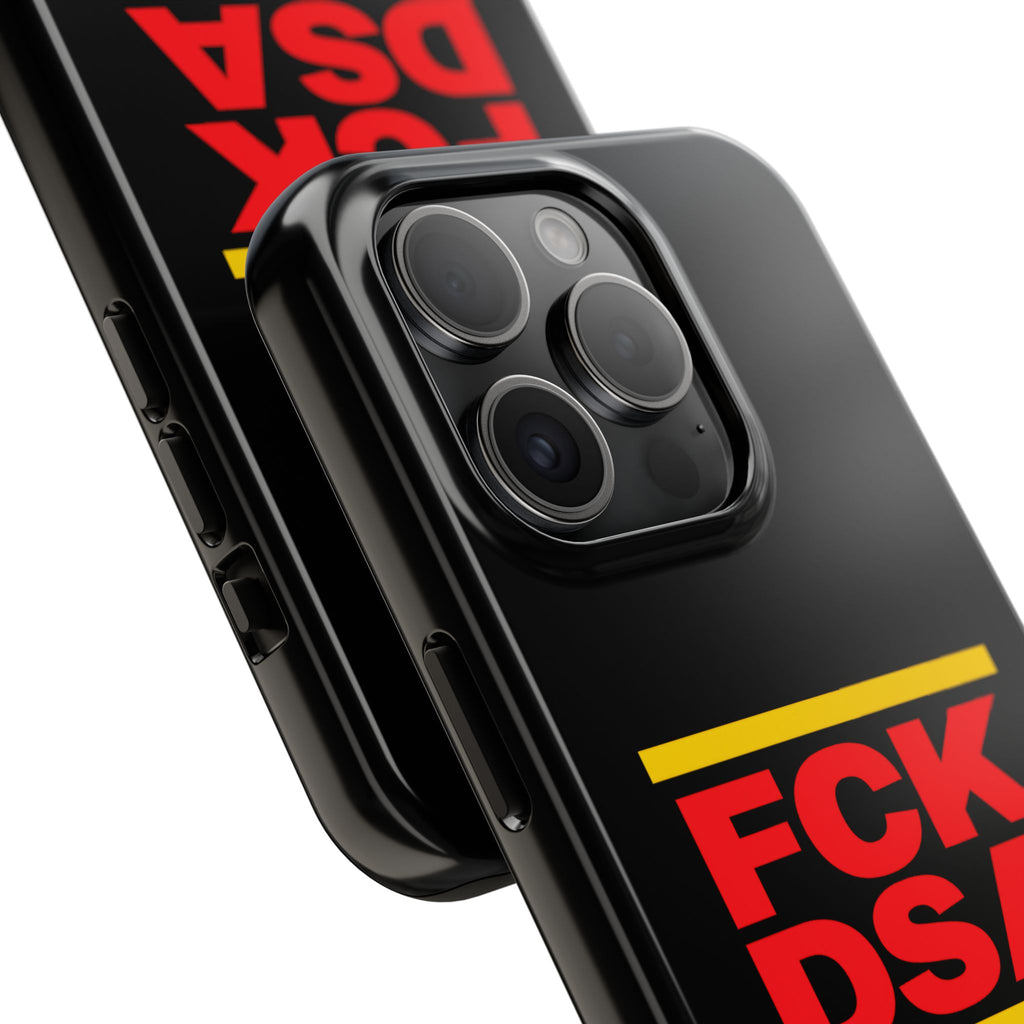 FCK DSA Tough Phone Case