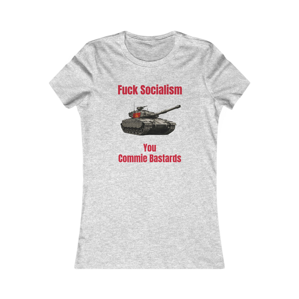 “Fuck Socialism” ladies tee