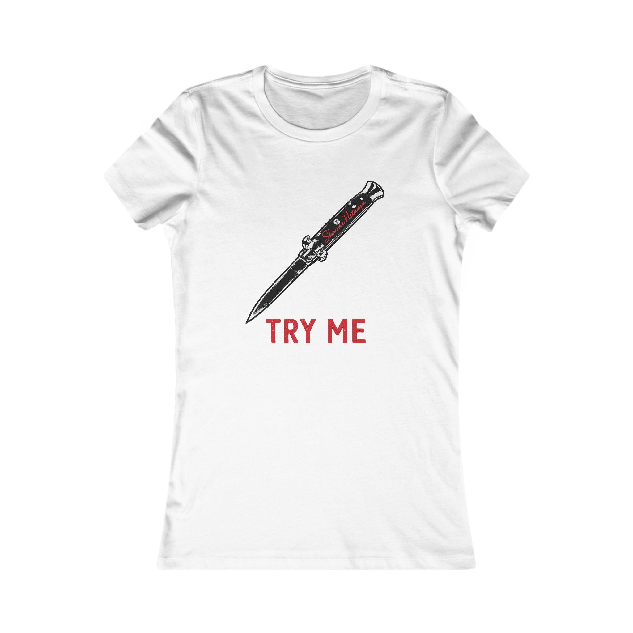 "Try Me" Women's Favorite Tee