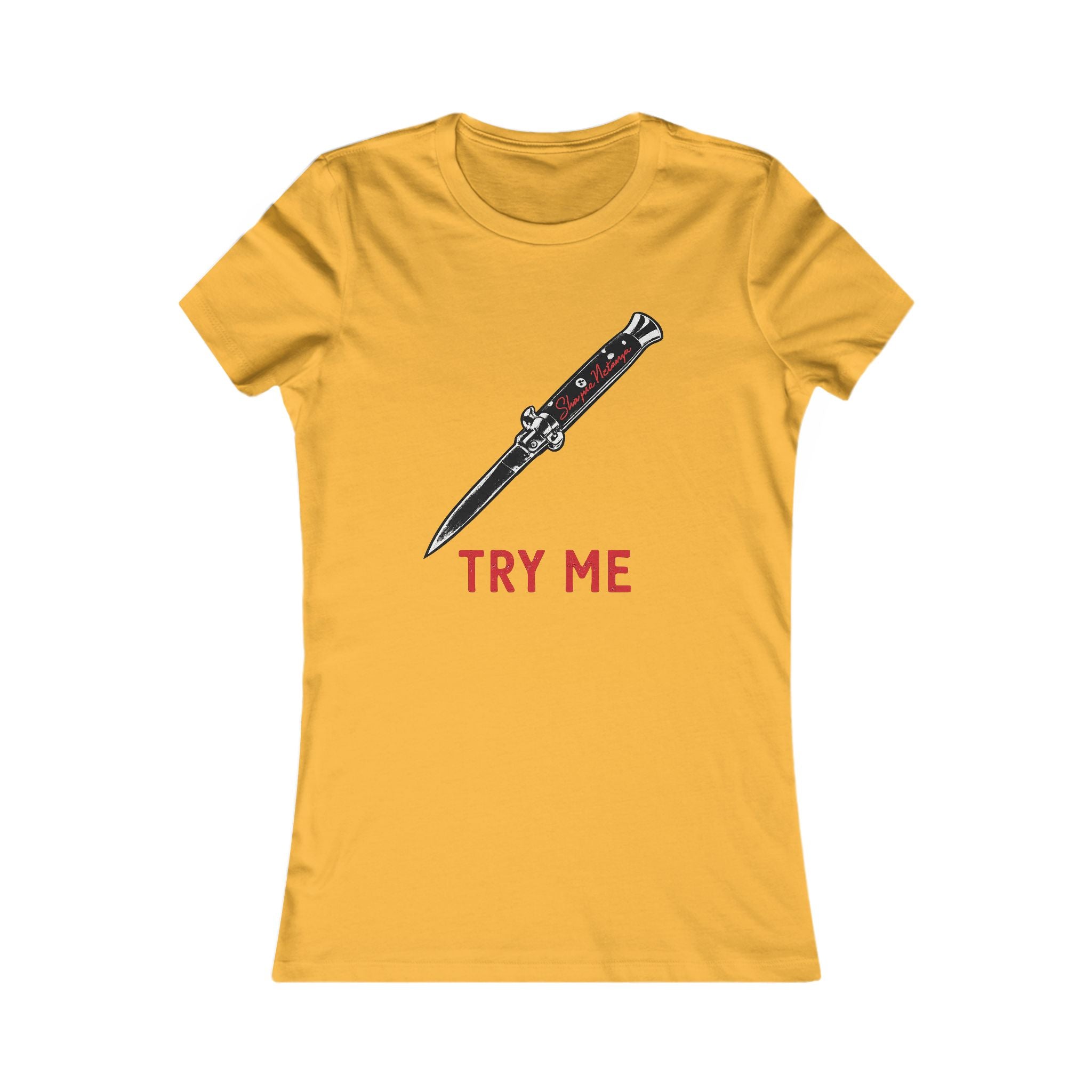 "Try Me" Women's Favorite Tee