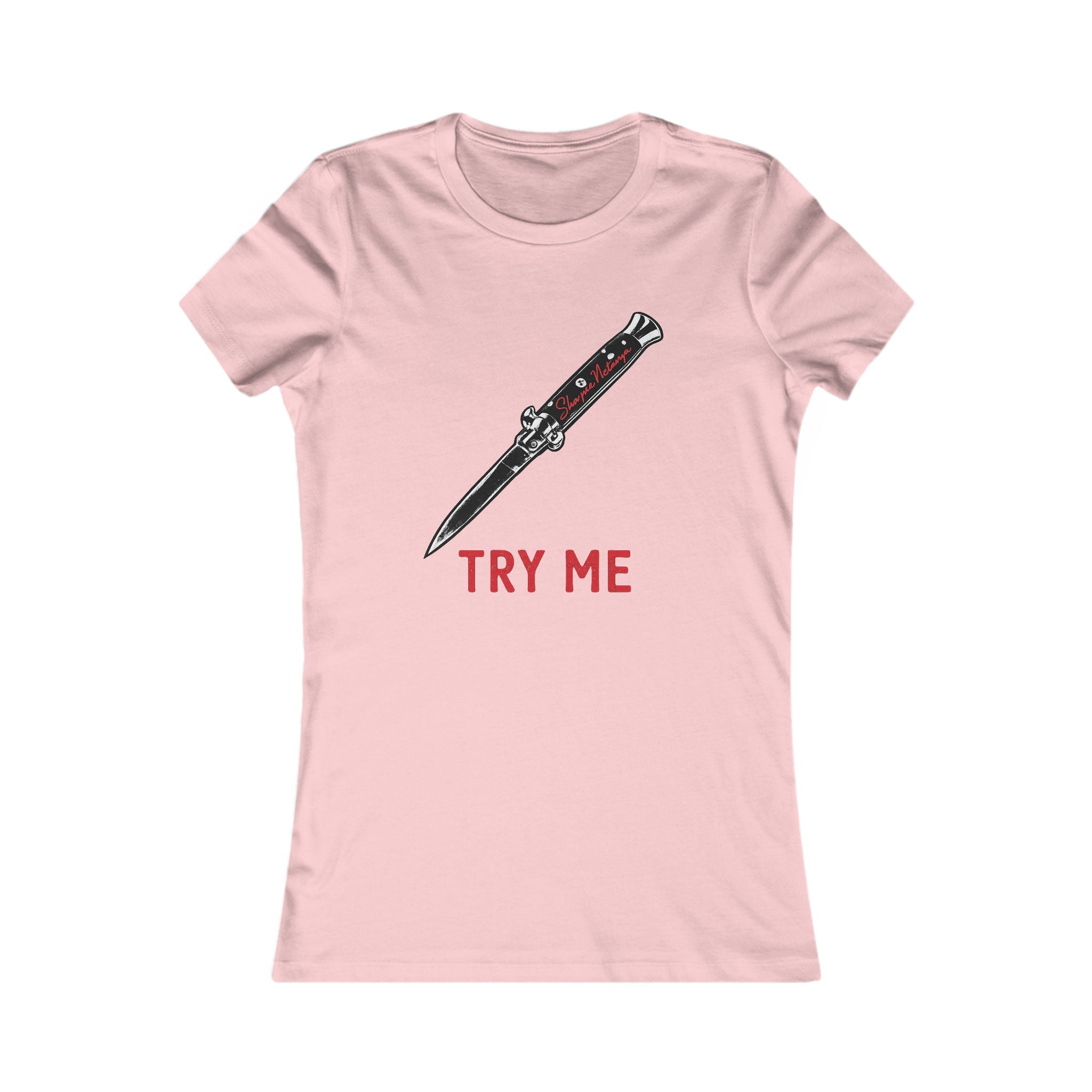 "Try Me" Women's Favorite Tee