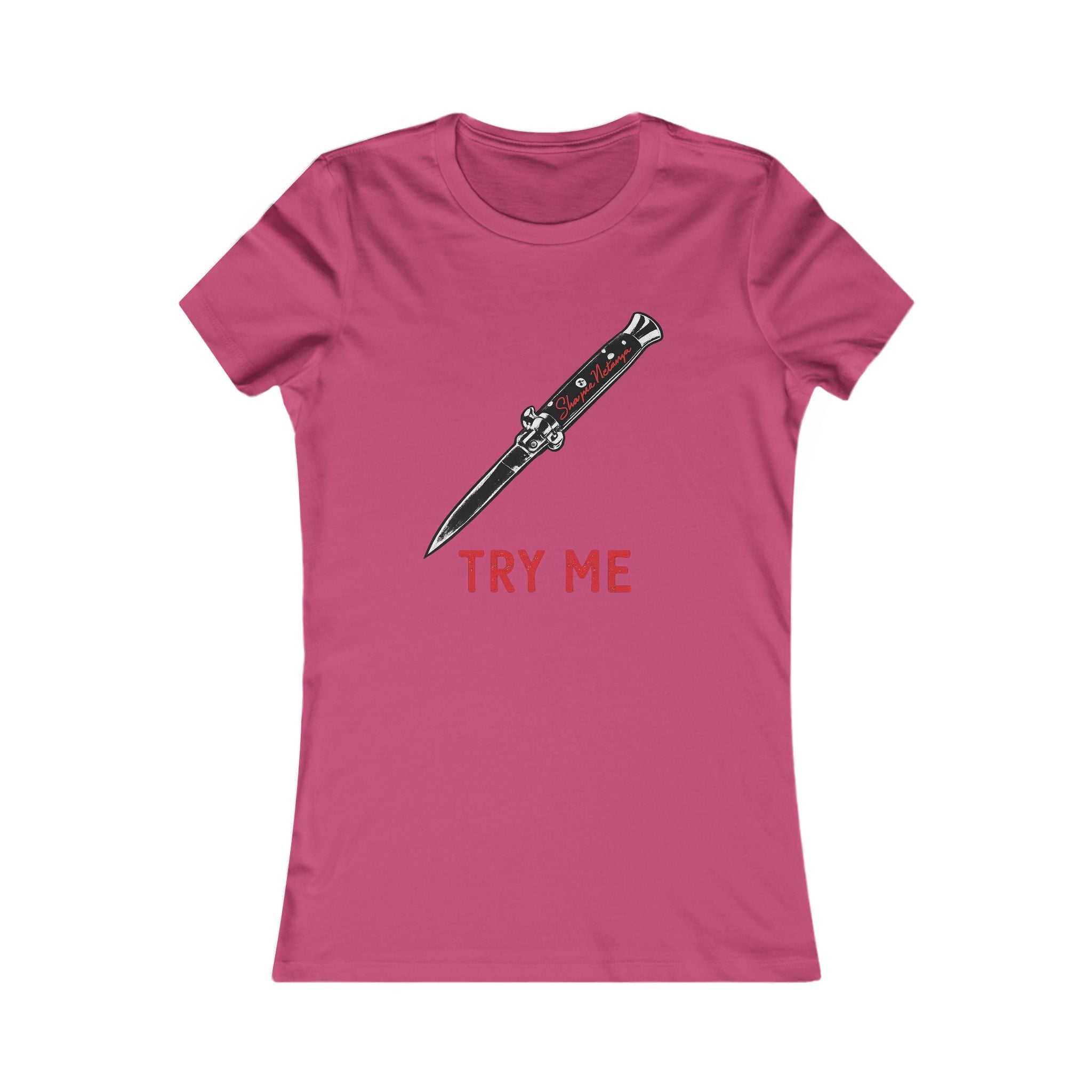 "Try Me" Women's Favorite Tee