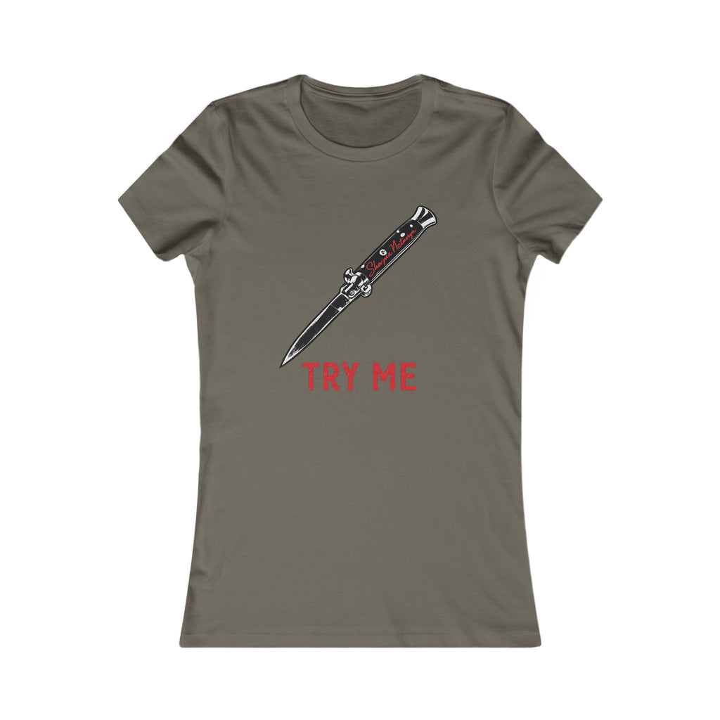 "Try Me" Women's Favorite Tee