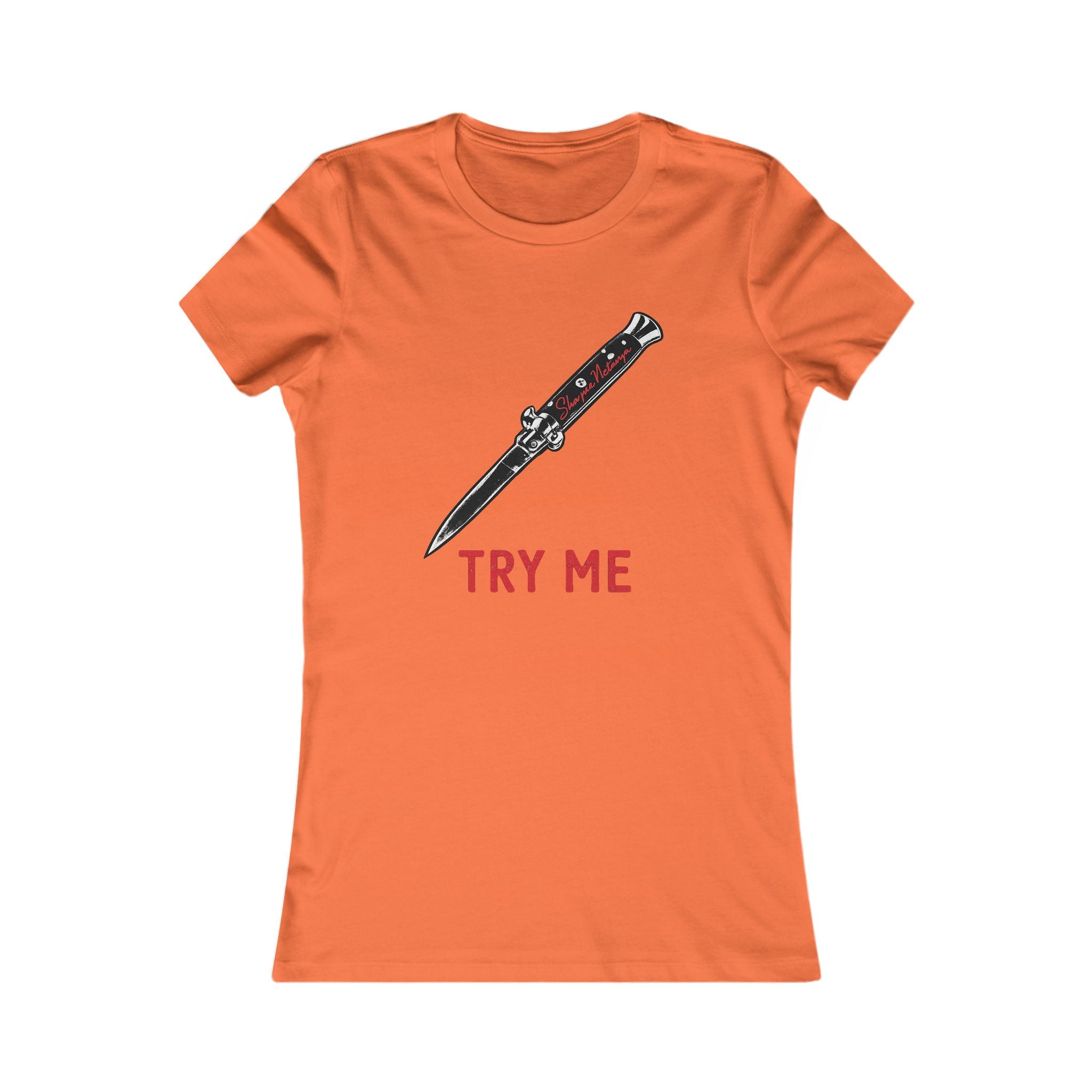 "Try Me" Women's Favorite Tee