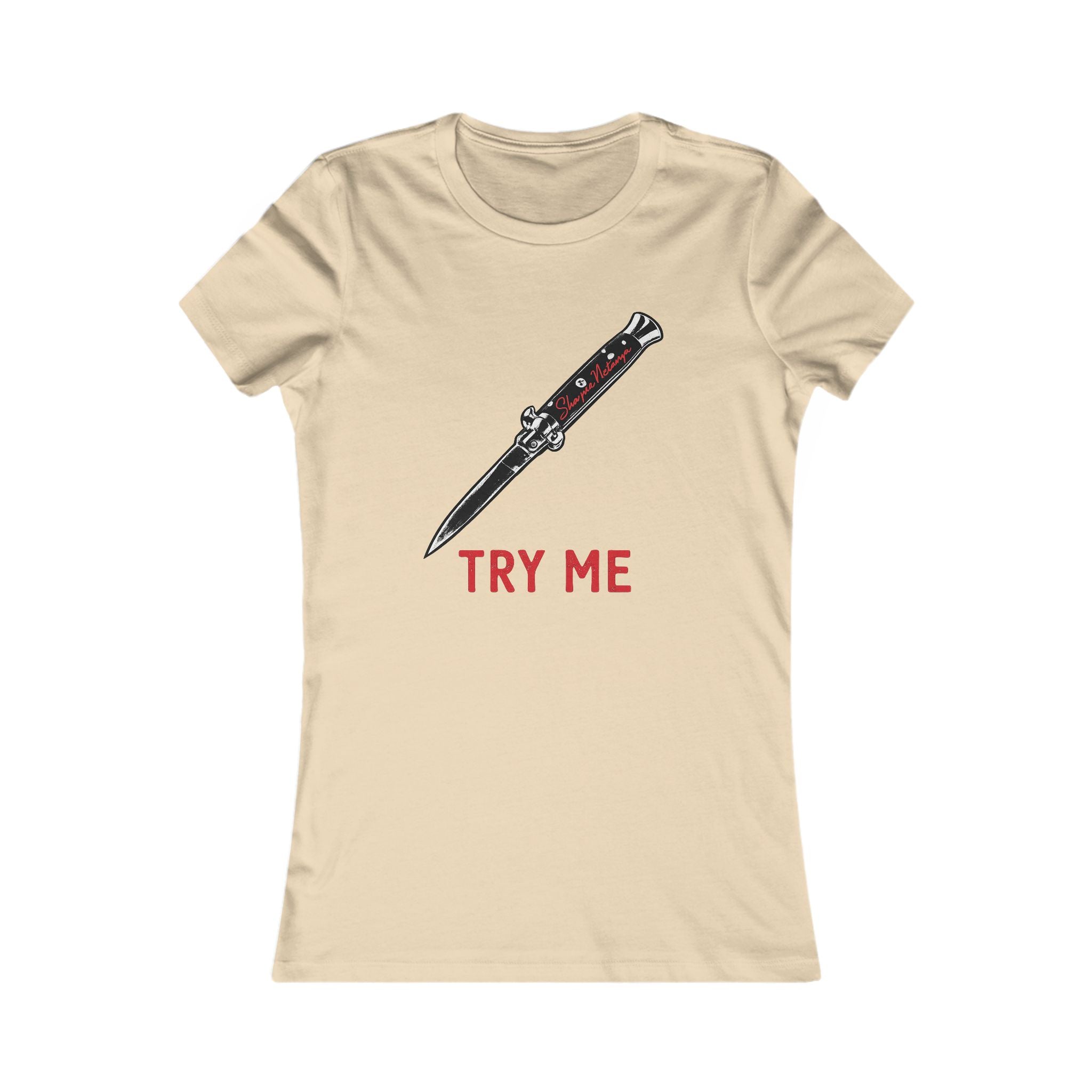 "Try Me" Women's Favorite Tee