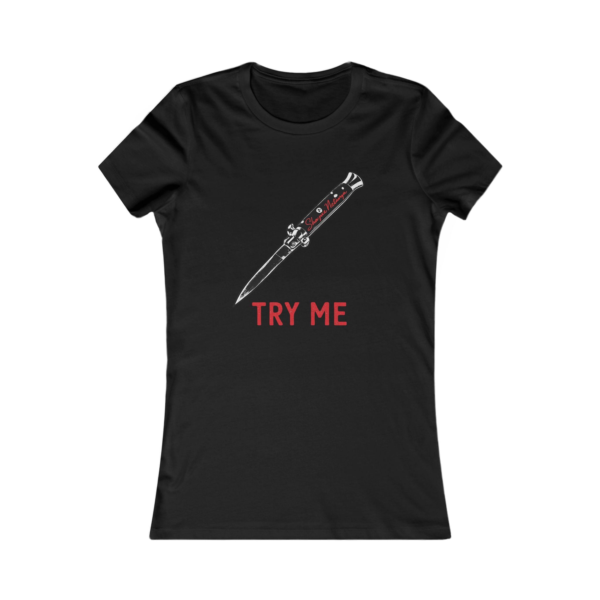 "Try Me" Women's Favorite Tee