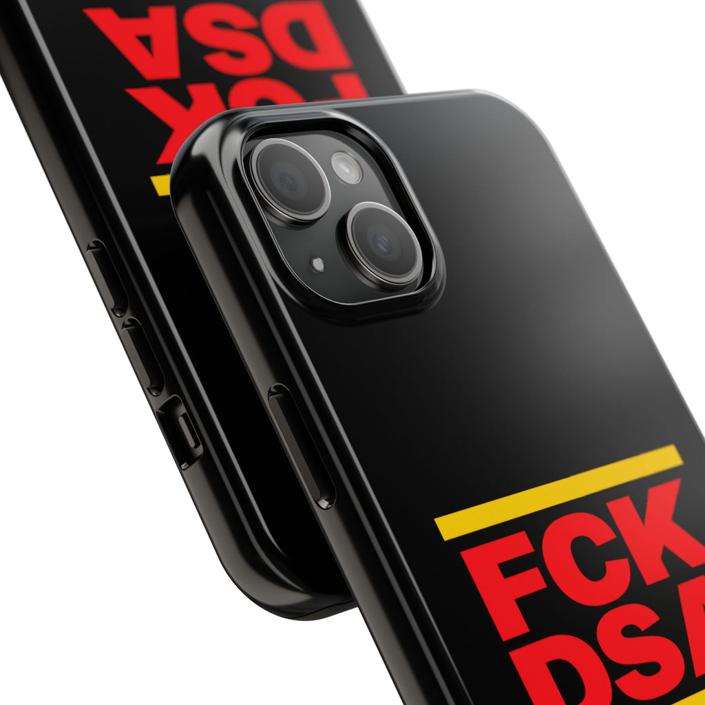 FCK DSA Tough Phone Case