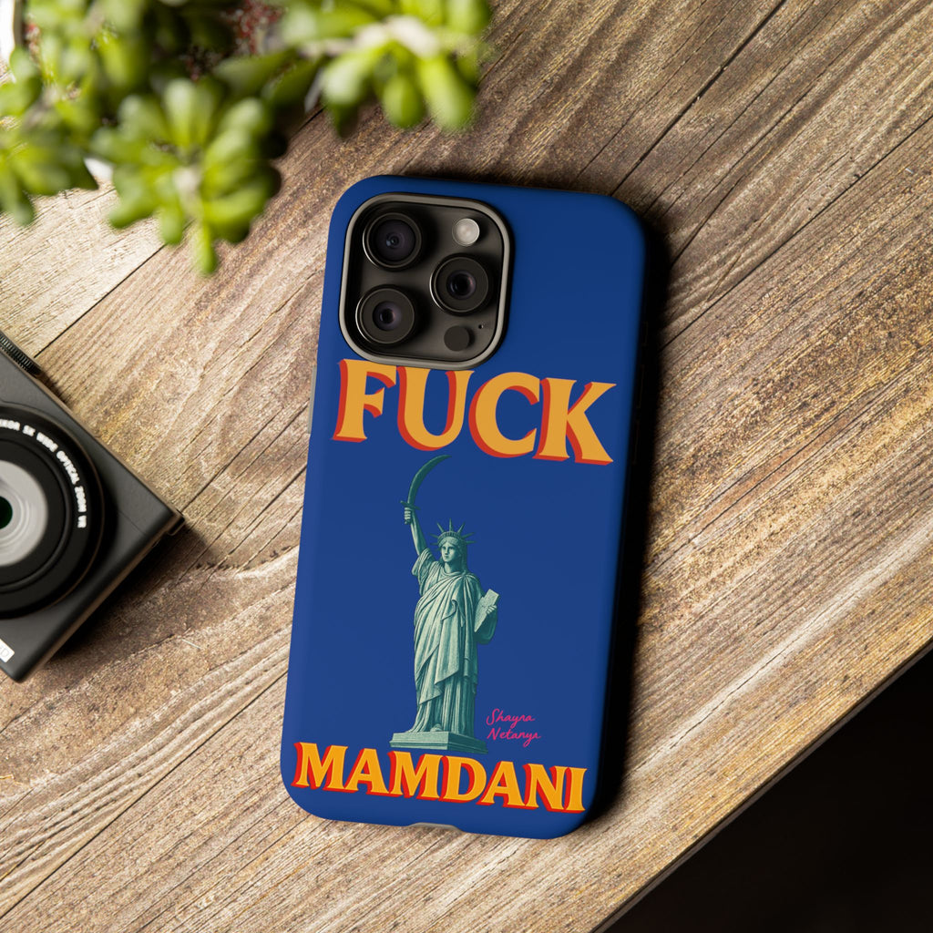 "Fuck Mamdani" Tough Case