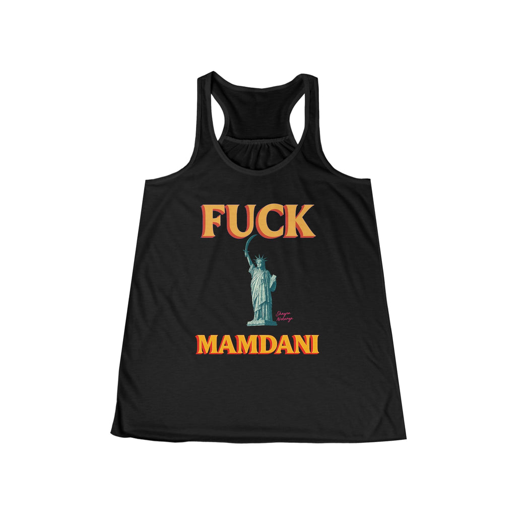 "Fuck Mamdani" Women's Flowy Racerback Tank