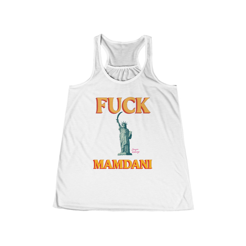 "Fuck Mamdani" Women's Flowy Racerback Tank