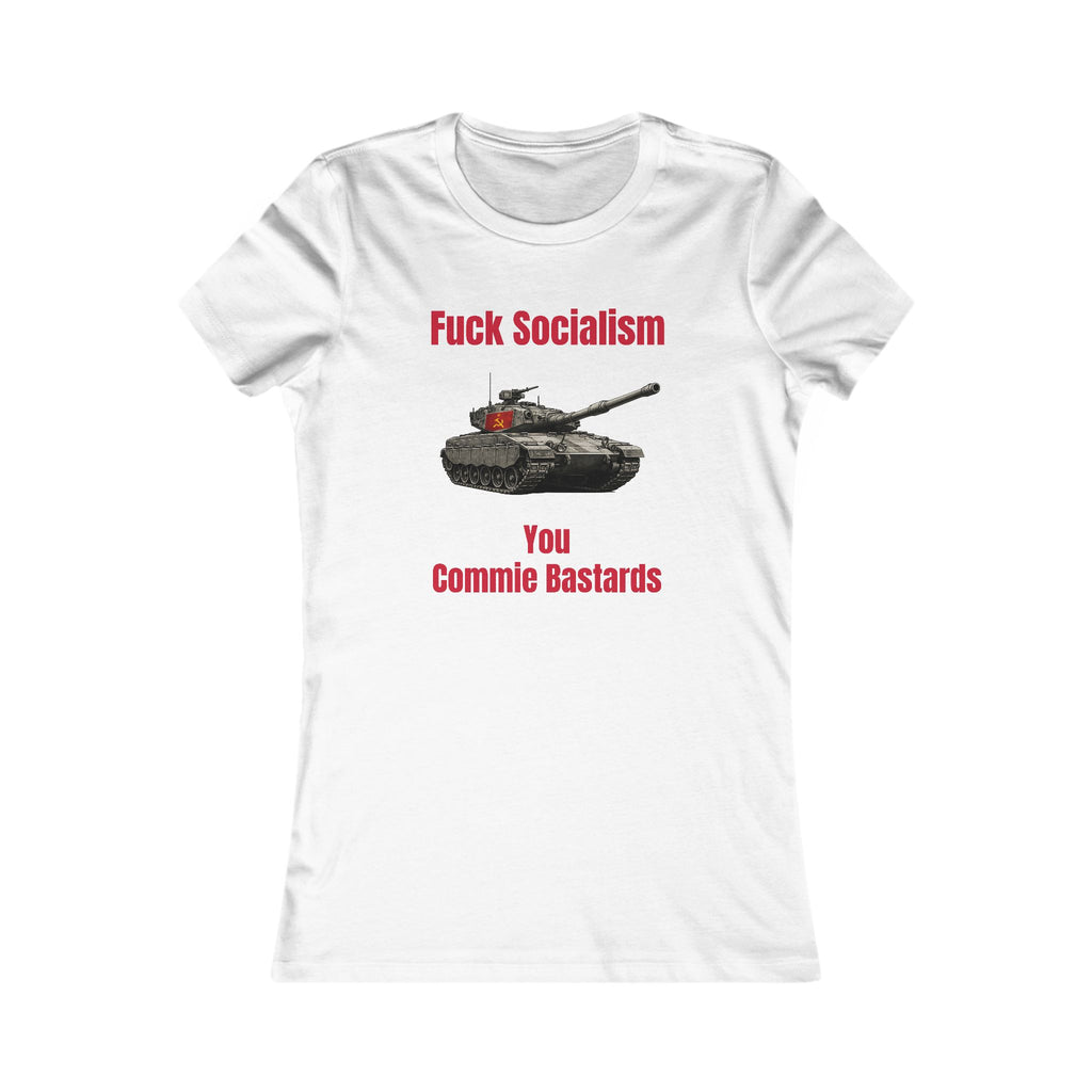 “Fuck Socialism” ladies tee