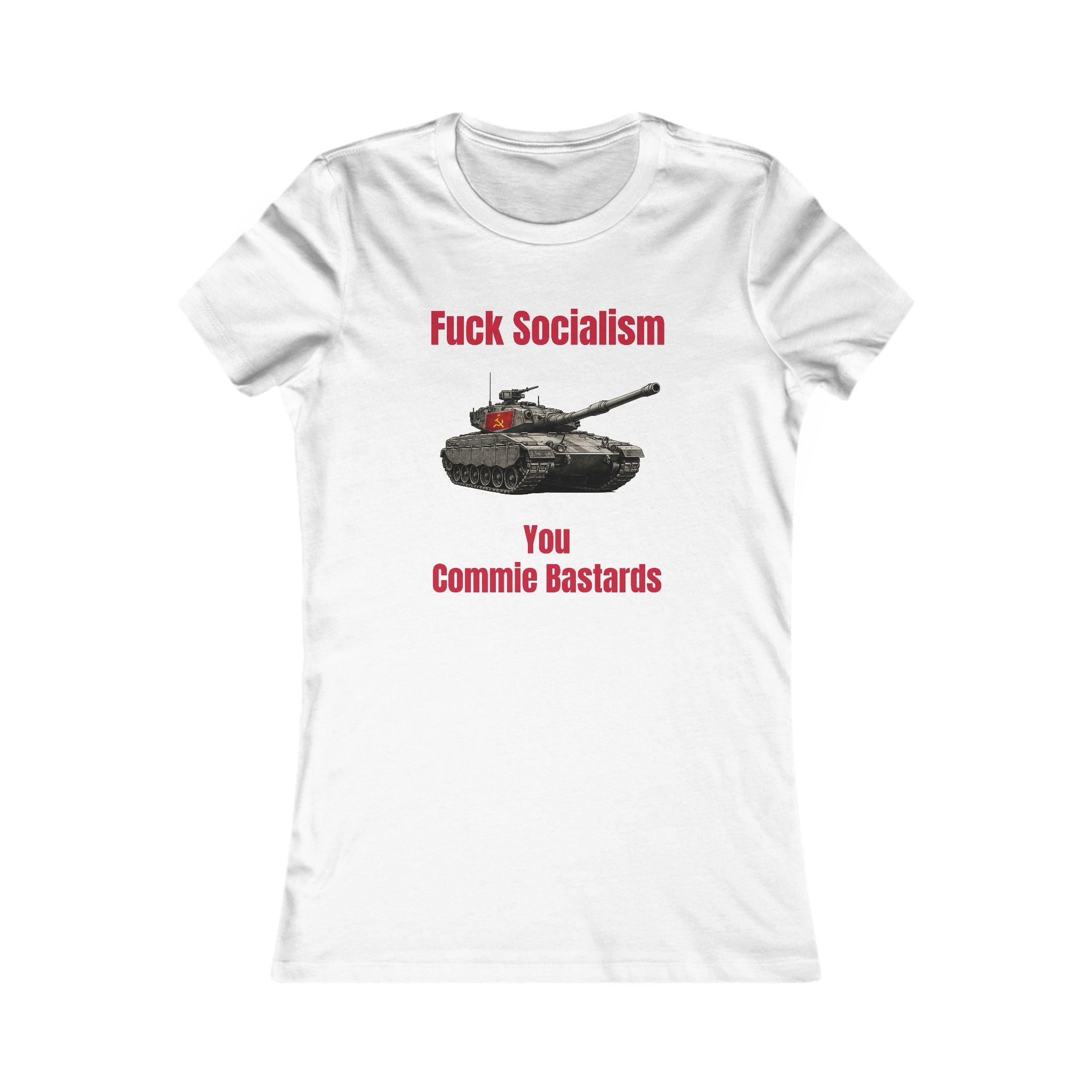 “Fuck Socialism” ladies tee