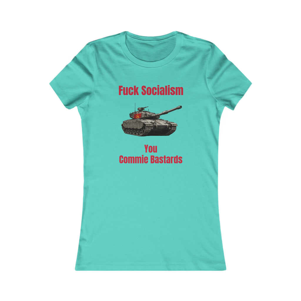 “Fuck Socialism” ladies tee