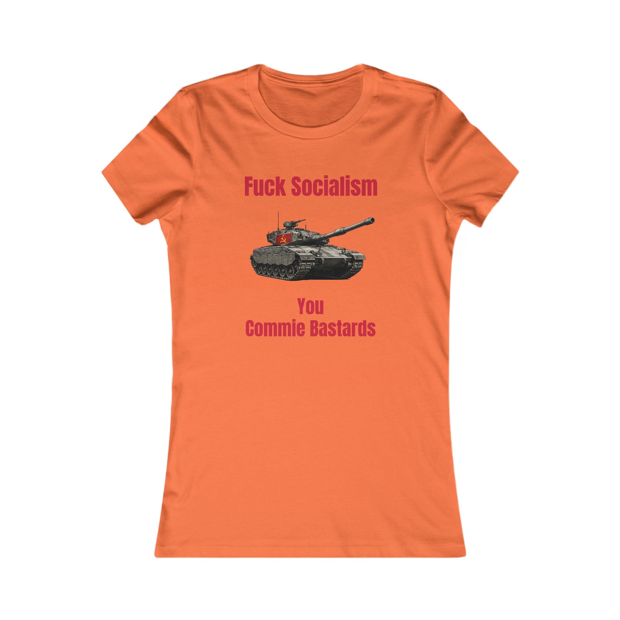 “Fuck Socialism” ladies tee