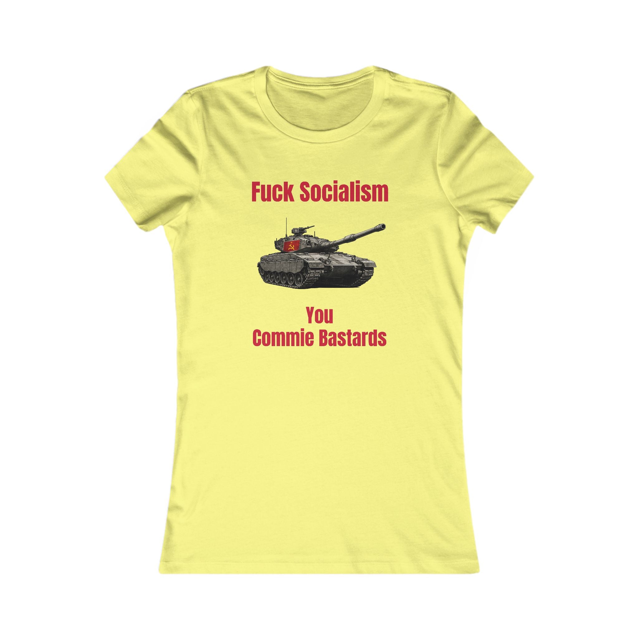 “Fuck Socialism” ladies tee