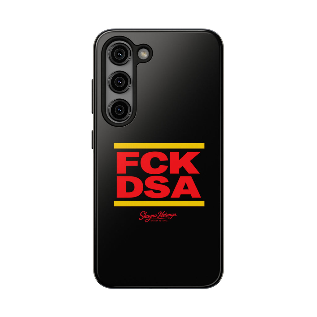 FCK DSA Tough Phone Case