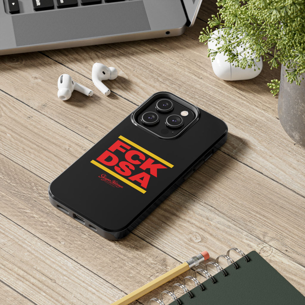 FCK DSA Tough Phone Case
