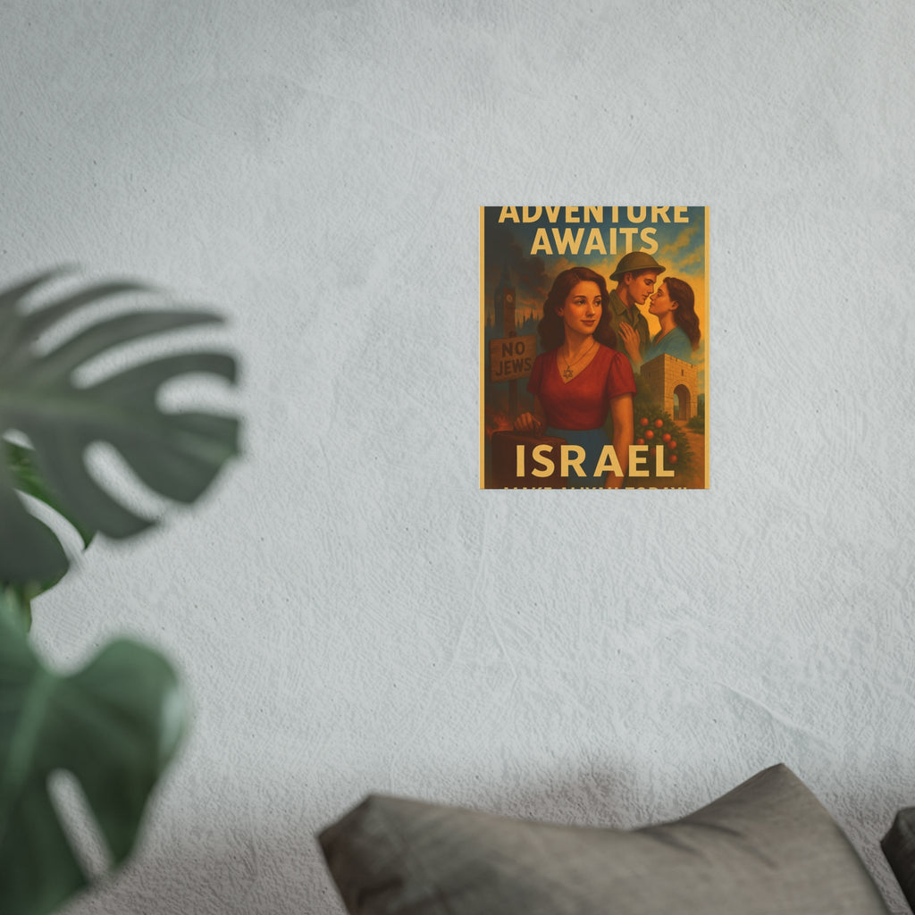 Adventure Awaits: Make Aliyah Today! Vintage Israel Poster Satin and Archival Matte Posters