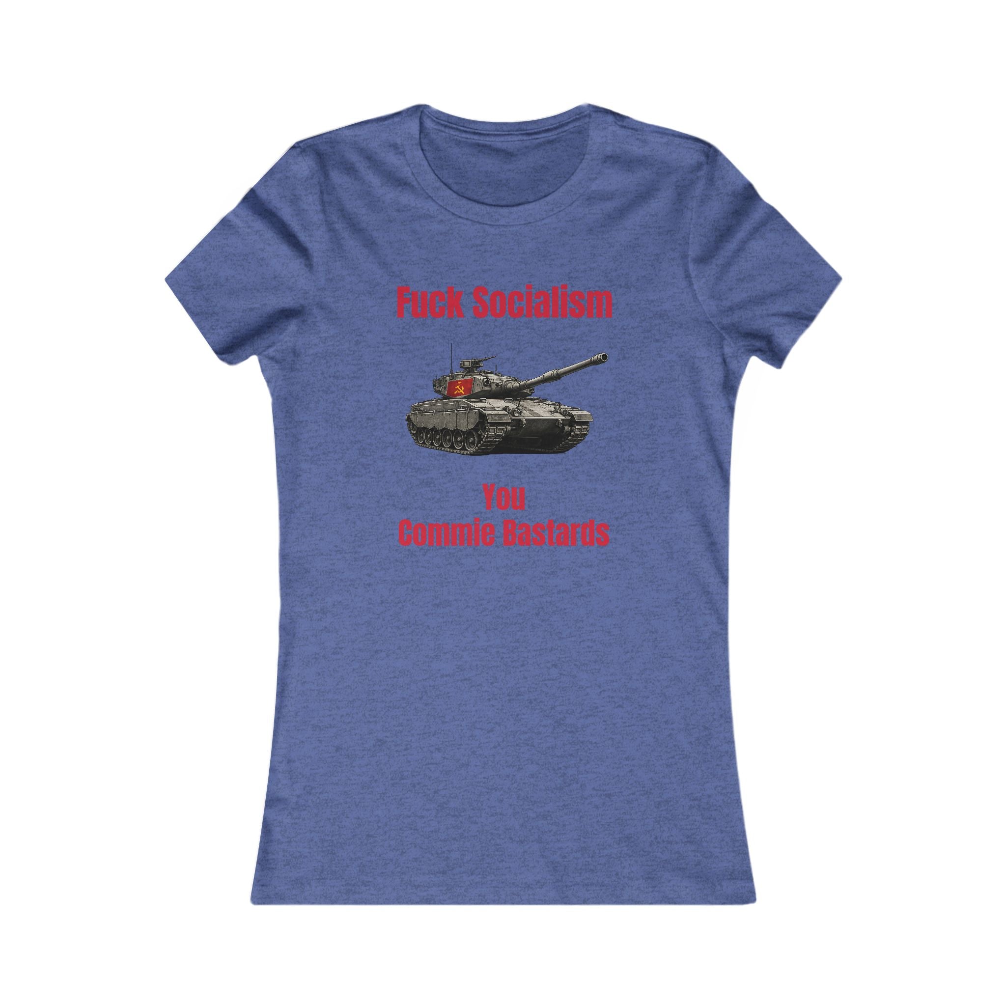 “Fuck Socialism” ladies tee