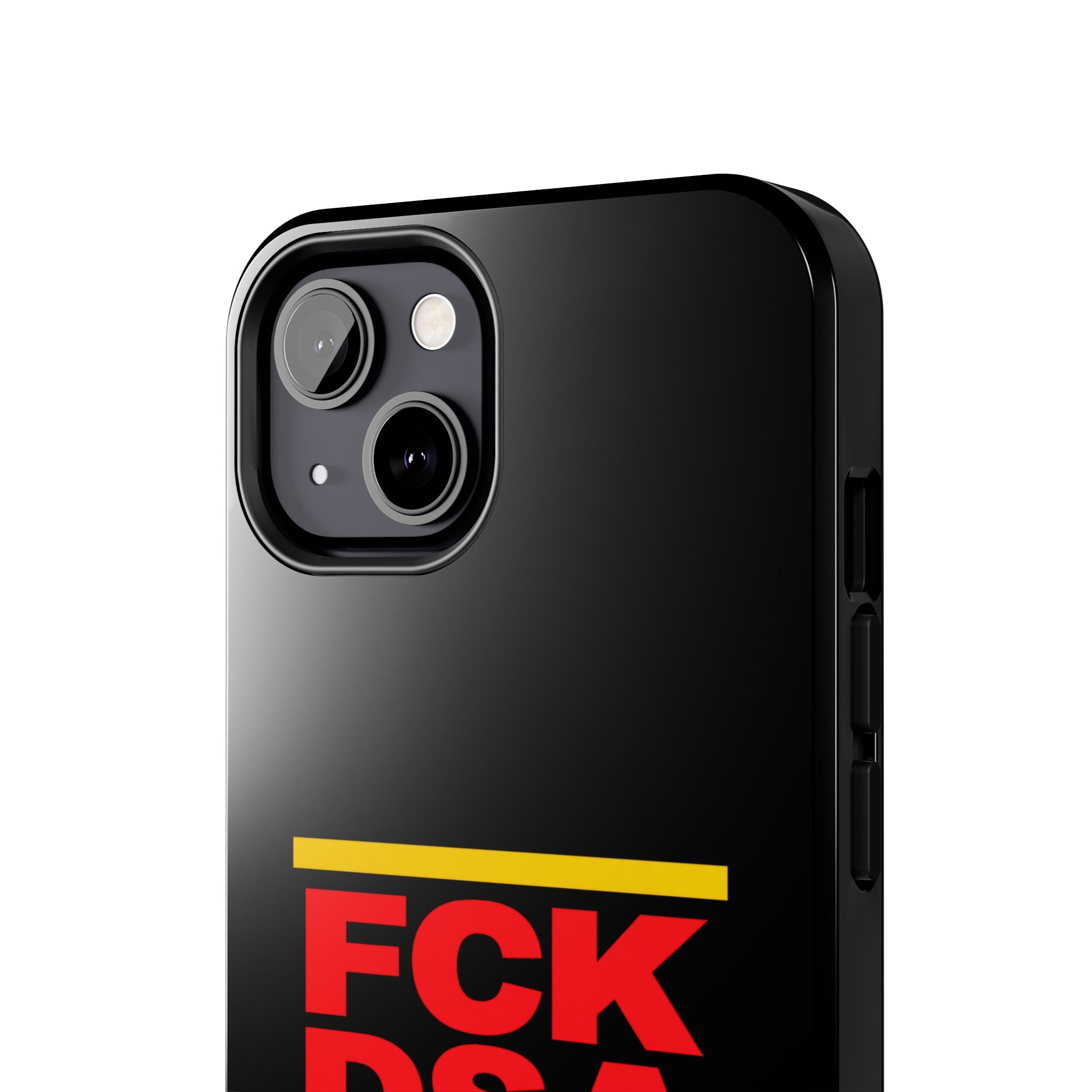 FCK DSA Tough Phone Case